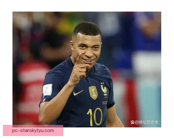 坎波斯回忆姆巴佩青训天赋显现